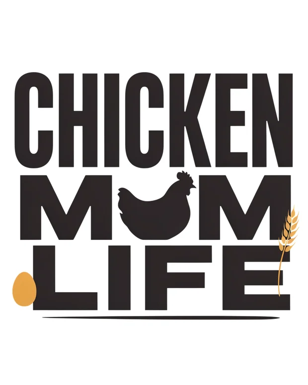 Chicken Mom designs